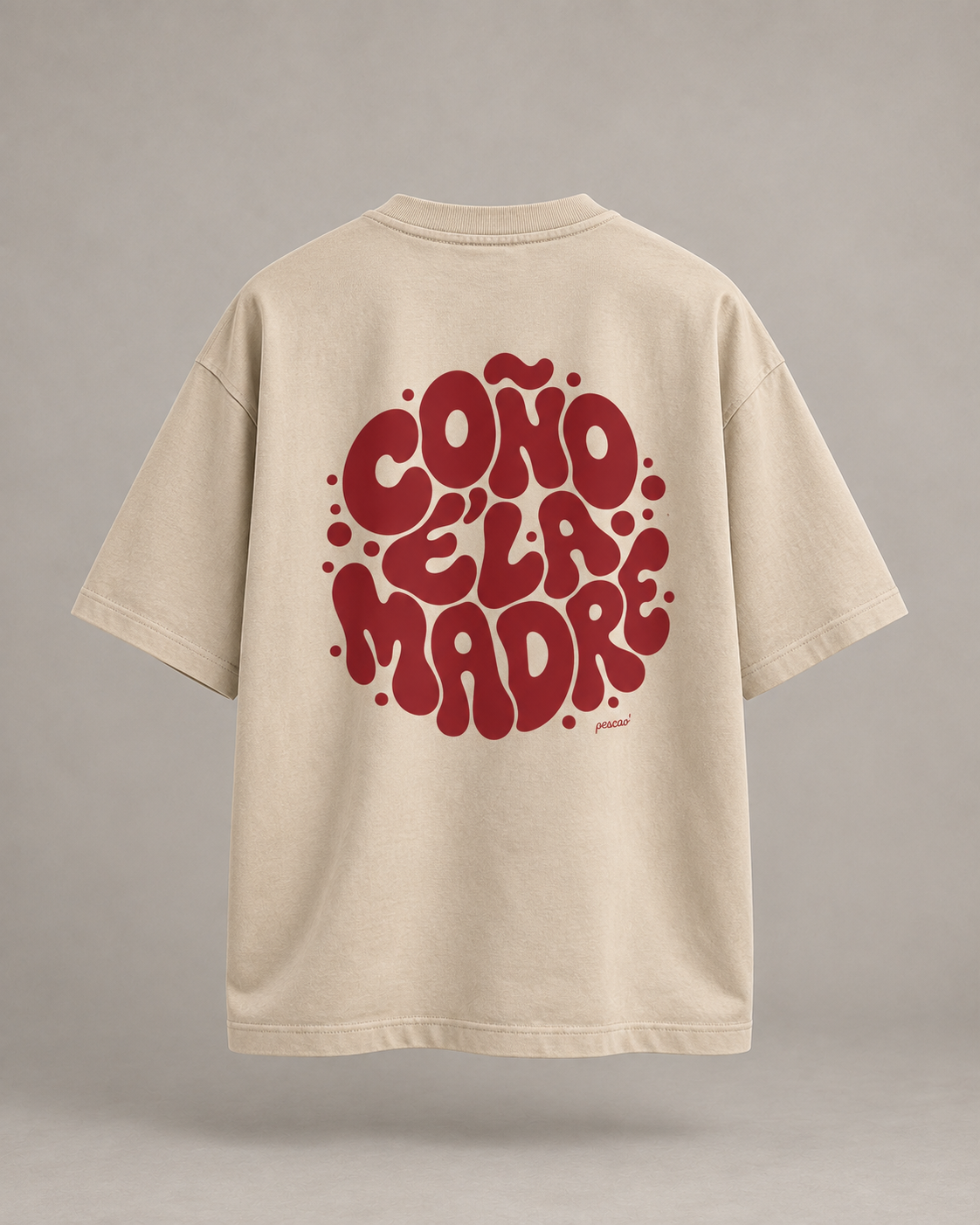 Franela Oversize Coño e´ la Madre Unisex